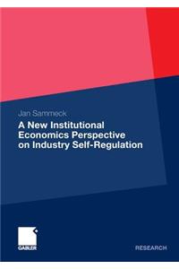 New Institutional Economics Perspective on Industry Self-Regulation