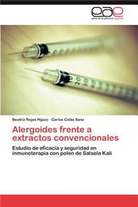 Alergoides frente a extractos convencionales