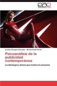 Psicoanalisis de La Publicidad Contemporanea