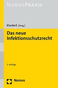 Das Neue Infektionsschutzrecht