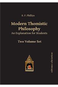 Modern Thomistic Philosophy An Explanation for Students