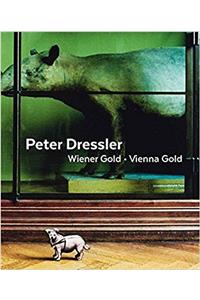 Peter Dressler: Vienna Gold