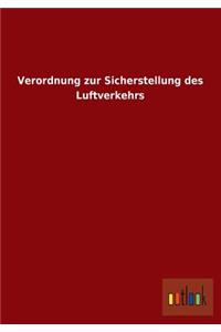 Verordnung Zur Sicherstellung Des Luftverkehrs