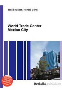 World Trade Center Mexico City