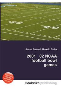 2001 02 NCAA Football Bowl Games