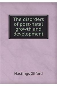 The Disorders of Post-Natal Growth and Development