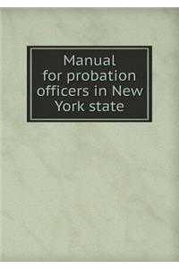 Manual for Probation Officers in New York State