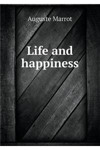 Life and Happiness