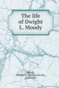 life of Dwight L. Moody