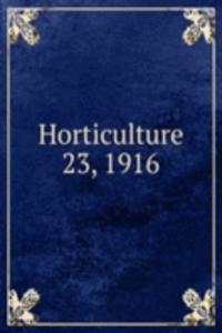 Horticulture