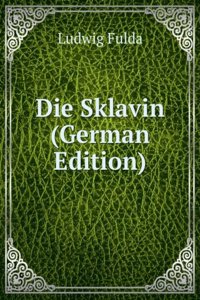Die Sklavin (German Edition)