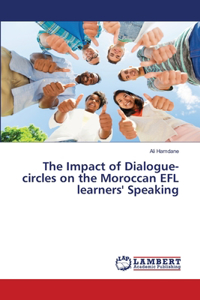 Impact of Dialogue-circles on the Moroccan EFL learners' Speaking