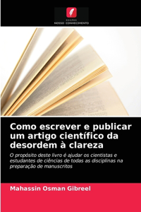 Como escrever e publicar um artigo científico da desordem à clareza