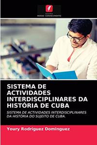 Sistema de Actividades Interdisciplinares Da História de Cuba