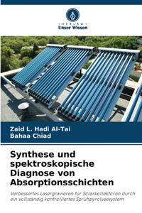 Synthese und spektroskopische Diagnose von Absorptionsschichten