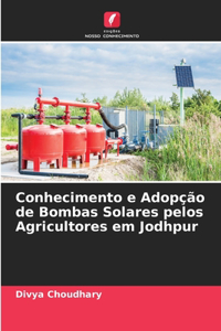 Conhecimento e Adopção de Bombas Solares pelos Agricultores em Jodhpur