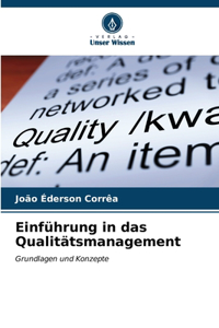 Einführung in das Qualitätsmanagement