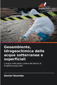 Geoambiente, Idrogeochimica delle acque sotterranee e superficiali