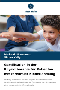 Gamification in der Physiotherapie für Patienten mit zerebraler Kinderlähmung