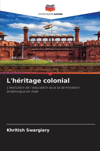 L'héritage colonial