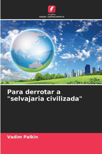Para derrotar a 