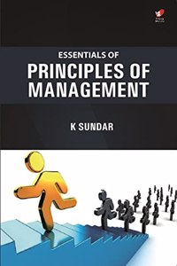 Essentials of Principles of Management