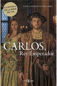 Carlos, Rey Emperador / Charles, Emperor King