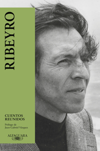 Cuentos Reunidos (Ribeyro) / Julio Ramón Ribeyro: Selected Stories