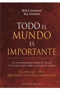 Todo El Mundo Es Importante