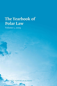 Yearbook of Polar Law Volume 1, 2009