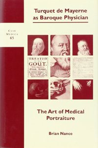 Turquet de Mayerne as Baroque Physician