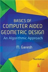 Basics of Computer Aided Geometric Design