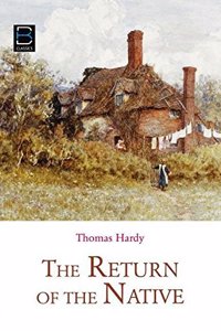 The Return of the Native (BK Classics)