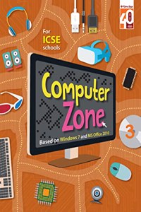 Ratna Sagar ICSE Computer Zone 3 - Computer Book For Class 3