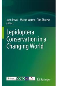 Lepidoptera Conservation in a Changing World