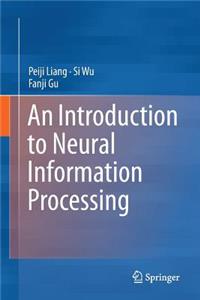 Introduction to Neural Information Processing