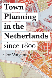 Town Planning in the Netherlands