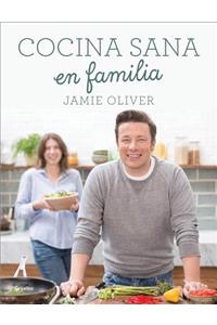 Cocina Sana En Familia / Super Food Family Classics