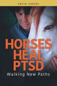 Horses Heal PTSD