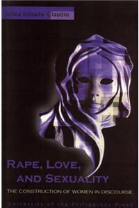 Rape, Love and Sexuality