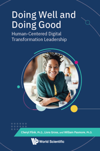 Doing Well and Doing Good: Human-Centered Digital Transformation Leadership