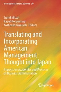 Translating and Incorporating American Management Thought Into Japan