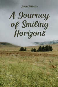 A Journey of Smiling Horizons