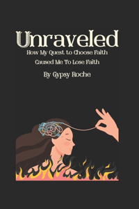 Unraveled