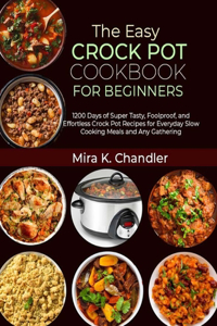 Easy Crock Pot Cookbook for Beginners