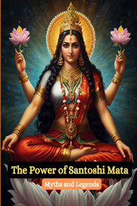 Power of Santoshi Mata