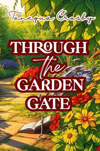 Through the Garden Gate