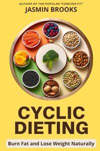 Cyclic Dieting