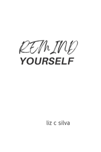 Remind Yourself