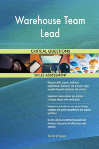 Warehouse Team Lead Critical Questions Skills Assessment